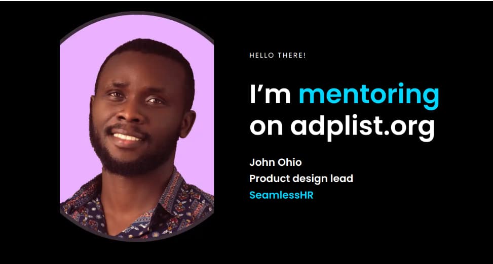 ADPList mentoring profile graphic for John Ohio
